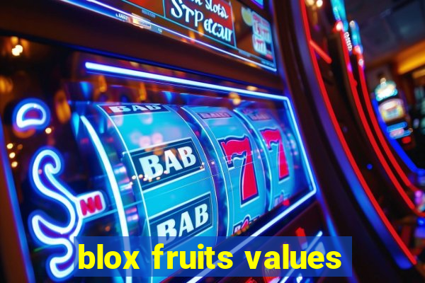 blox fruits values